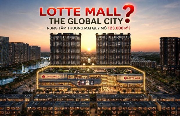 Lotte Mall The Global City rộng 123.000 m² - trung tâm thương mại lớn nhất TP.HCM